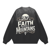 Faith Moves Mountains | Monkey Wash Drop-Shoulder Sweatshirt