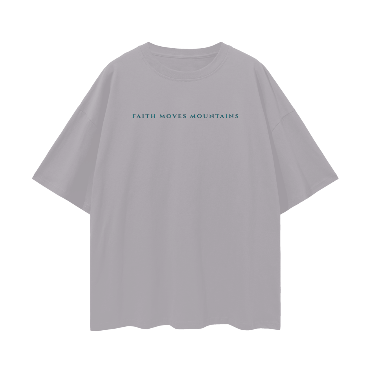  S Faith Moves Mountains | Oversized Drop-Shoulder Tee