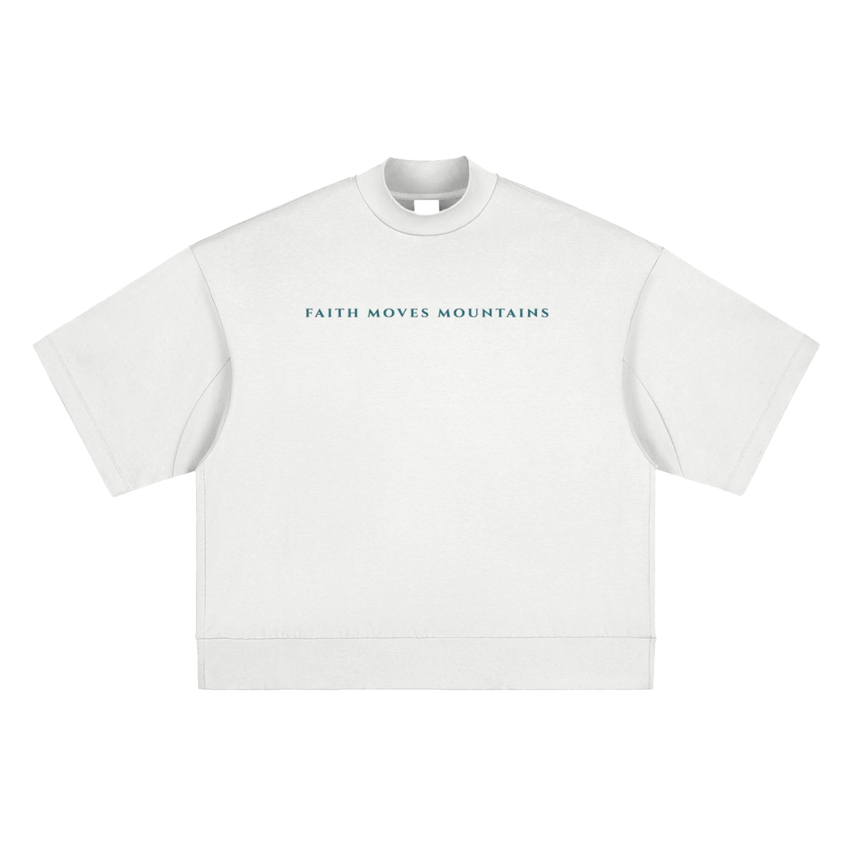  M Faith Moves Mountains | Heavyweight Oversized Mock Neck T-shirt