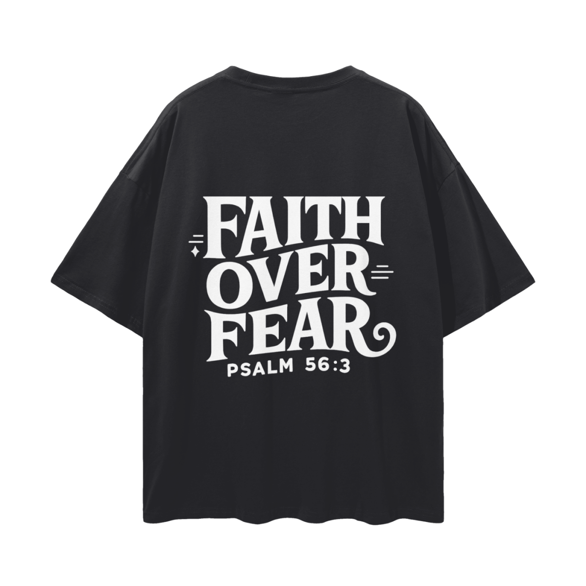 Faith Over Fear | Oversize Deep Drop Shoulder Tee