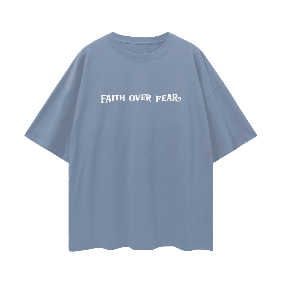  S Faith Over Fear | Oversize Deep Drop Shoulder Tee