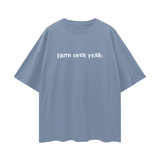 Faith Over Fear | Oversize Deep Drop Shoulder Tee